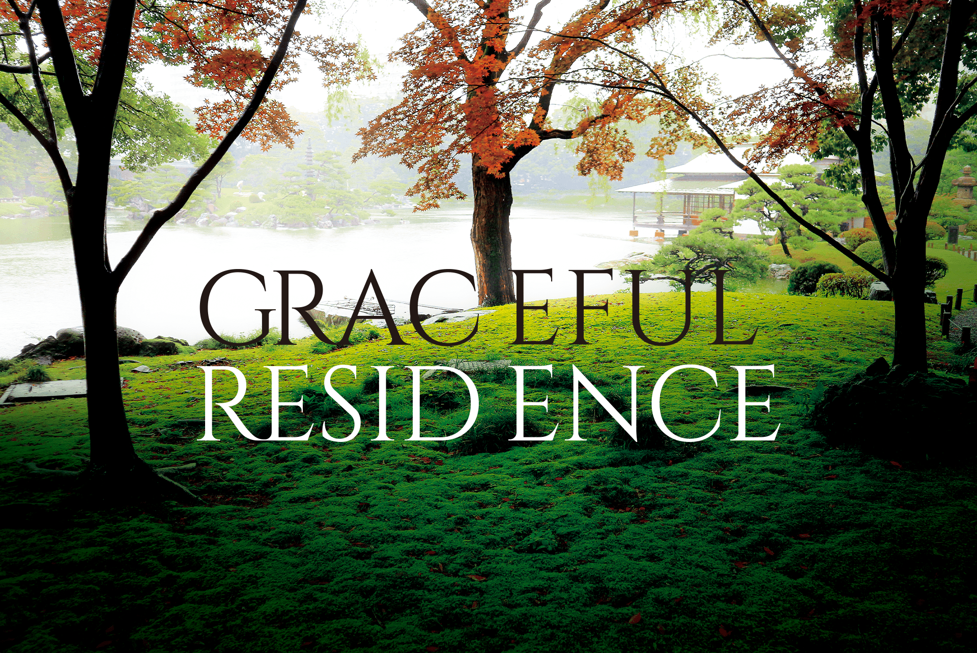 GRACEFUL RESIDEFUL