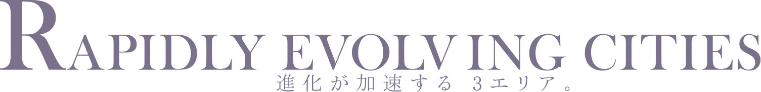 RAPIDLY EVOLVING CITIES