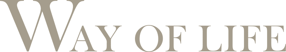 WAY OF LIFE